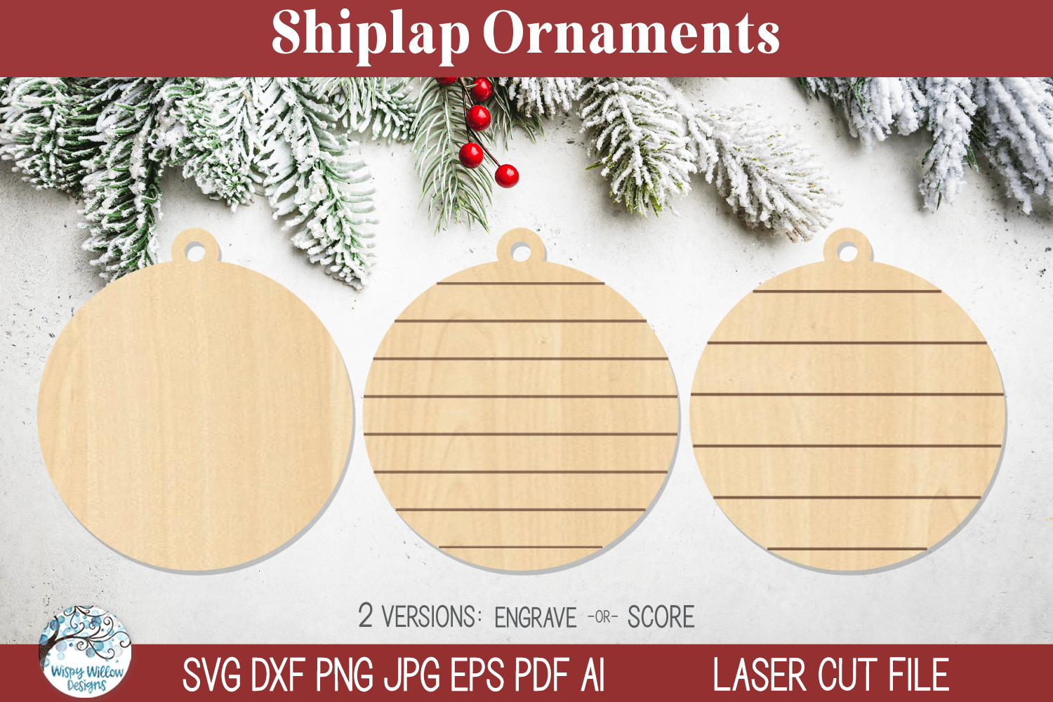 Shiplap Farmhouse Christmas Ornaments - SVG Files for Laser Cutter Wispy Willow Designs Company