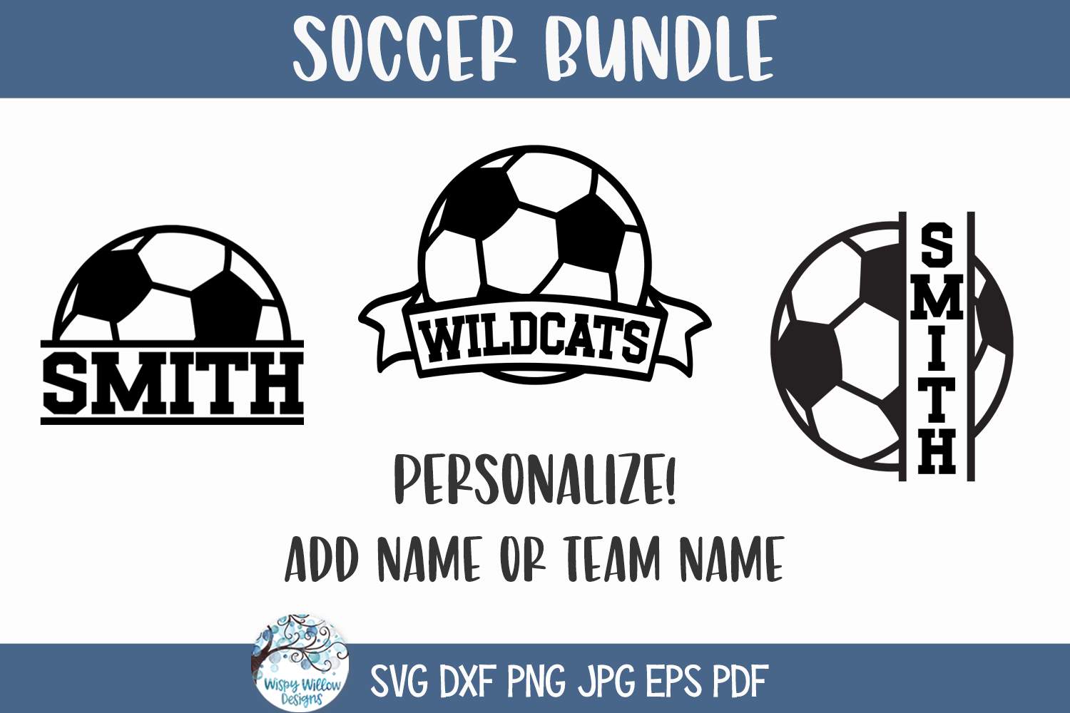 Soccer Bundle SVG | Football Art Set Wispy Willow Designs Company