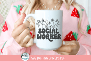 Social Worker SVG | Appreciation Design Wispy Willow Designs Company