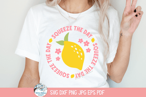 Squeeze The Day SVG | Fresh Lemon Design Wispy Willow Designs Company