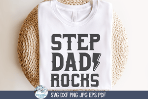 Step Dad Rocks SVG | Step Father Tribute Design Wispy Willow Designs Company