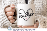 Teacher Heart SVG | Educational Love Design Wispy Willow Designs Company