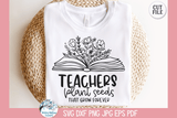 Teachers Plant Seeds SVG | Floral Book Inspirational Quote Wispy Willow Designs Company