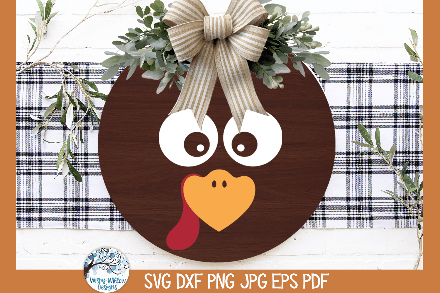 Thanksgiving Turkey SVG | Fall Door Hanger Sign Wispy Willow Designs Company