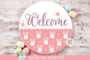 Welcome Easter and Spring Round Sign SVG Bundle Wispy Willow Designs Company