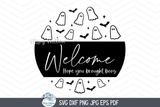 Welcome Hope You Brought Boos SVG | Halloween Welcome Sign Wispy Willow Designs Company