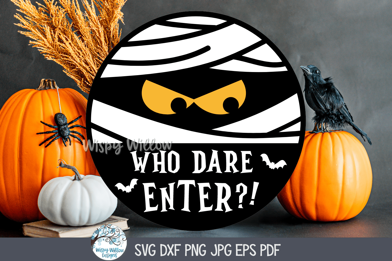 Who Dare Enter SVG | Spooky Entrance Art Wispy Willow Designs Company