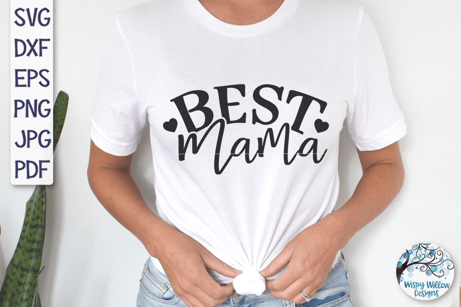 Best Mama SVG Wispy Willow Designs Company