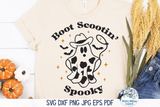 Boot Scootin Spooky Ghost SVG | Funny Cowboy Halloween Wispy Willow Designs Company