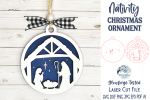 Christmas Nativity Ornament for Glowforge or Laser Cutter Wispy Willow Designs Company