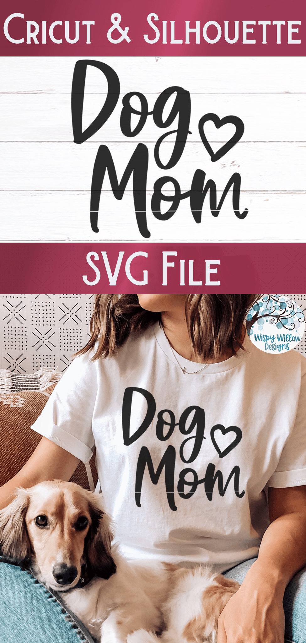 Dog Mom SVG Wispy Willow Designs Company