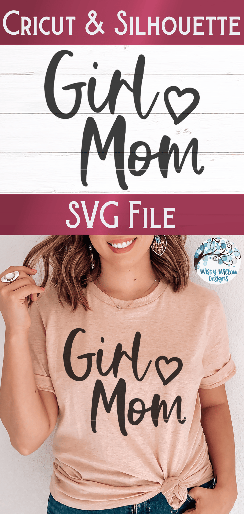 Girl Mom SVG Wispy Willow Designs Company