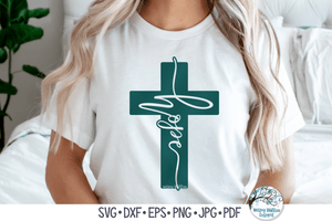 Hope Cross SVG | Religious Shirt for Women Wispy Willow Designs Company