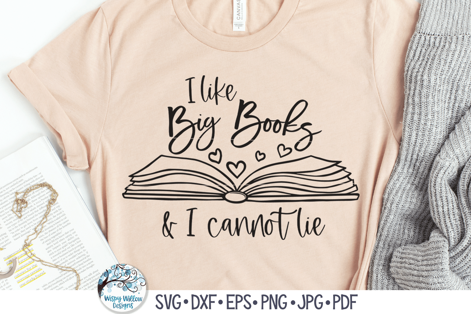 I Like Big Books and I Cannot Lie SVG | Funny Book SVG Wispy Willow Designs Company