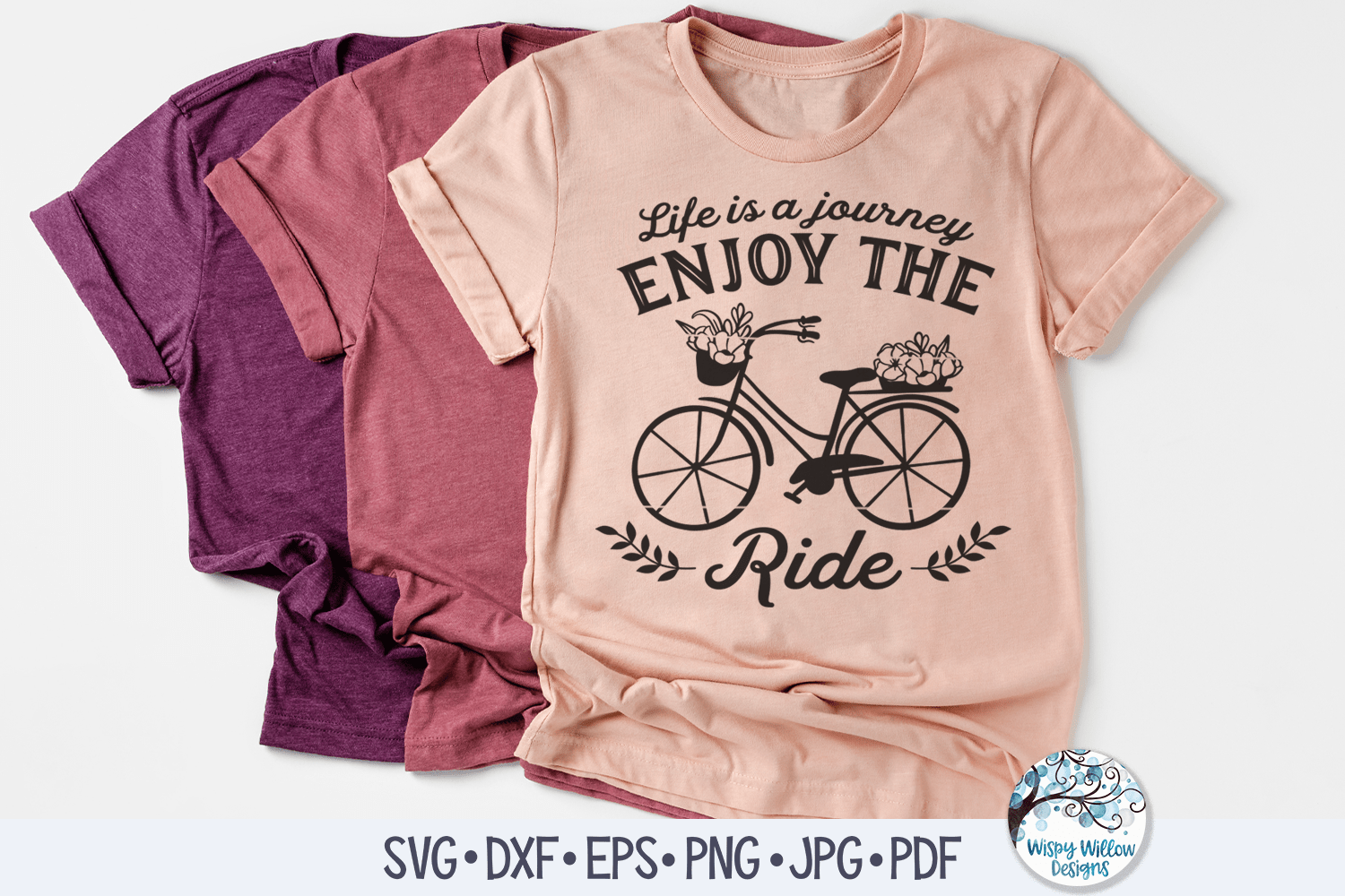 Life Is a Journey Enjoy The Ride SVG Wispy Willow Designs Company