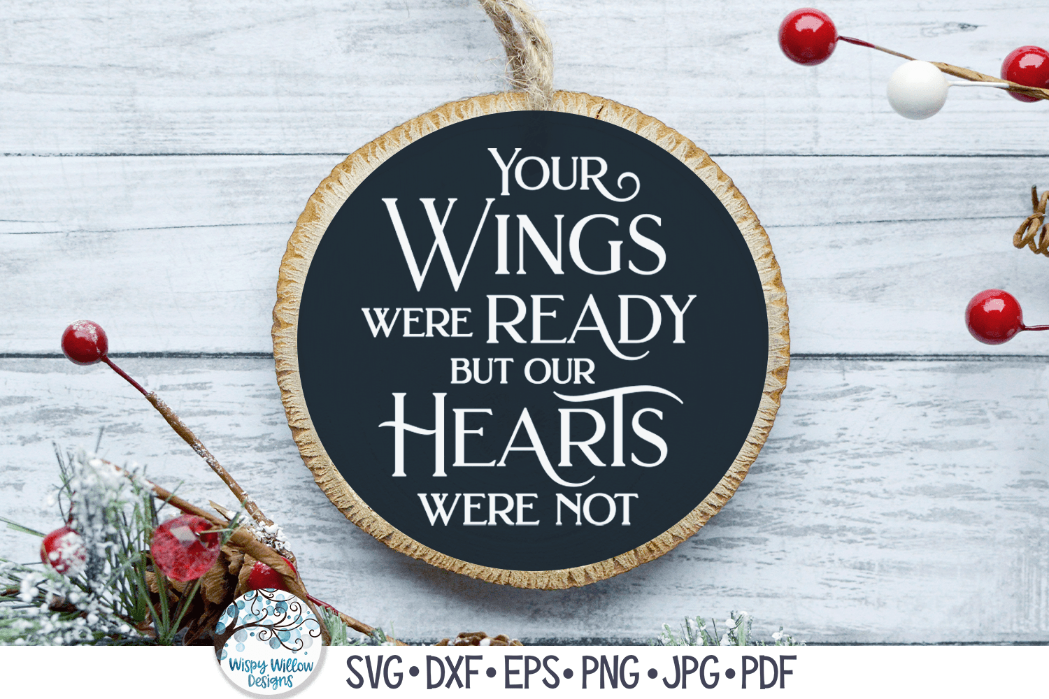 Memorial Christmas Ornament SVG Bundle | Remembrance Quotes Wispy Willow Designs Company