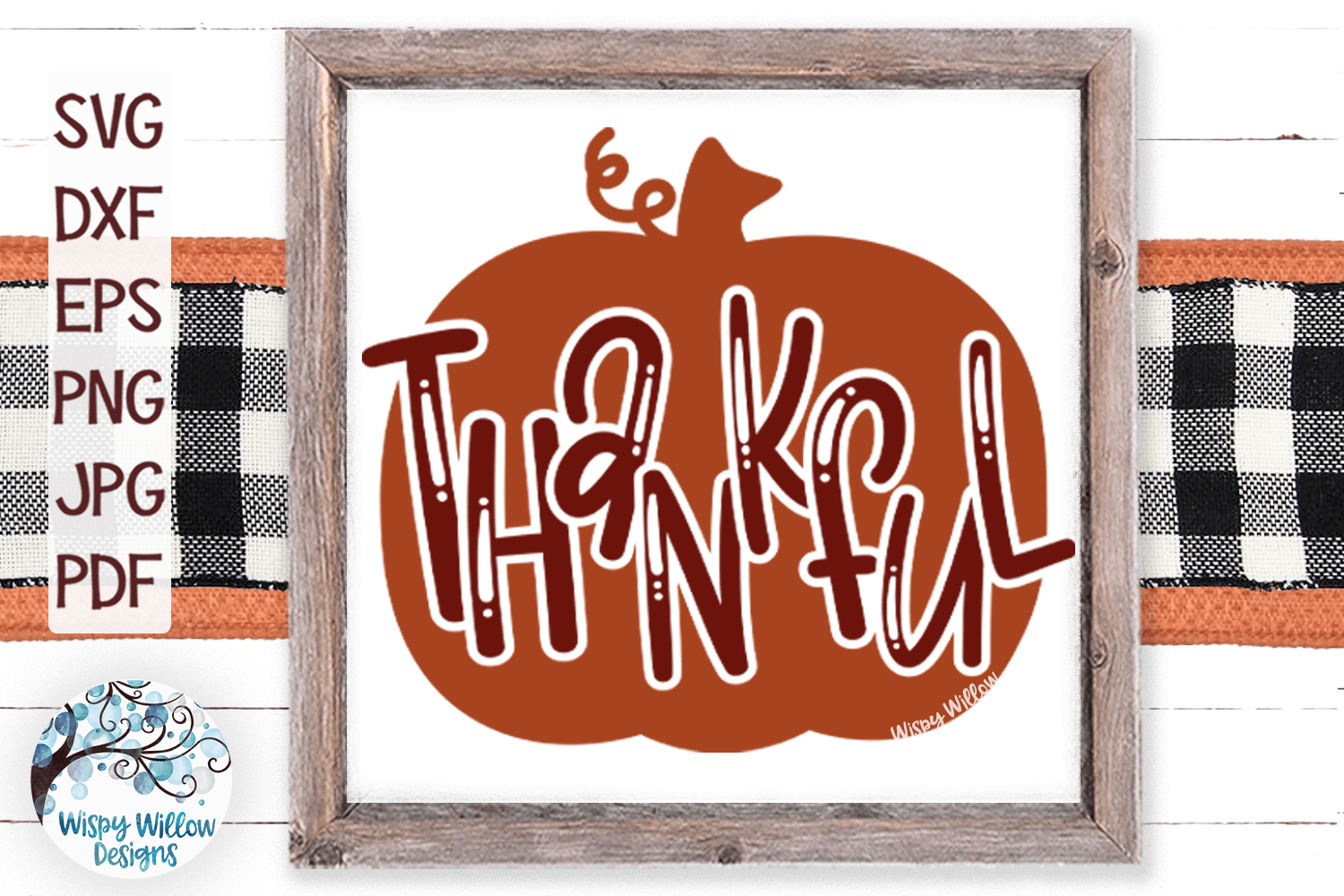 Thankful Pumpkin SVG Wispy Willow Designs Company