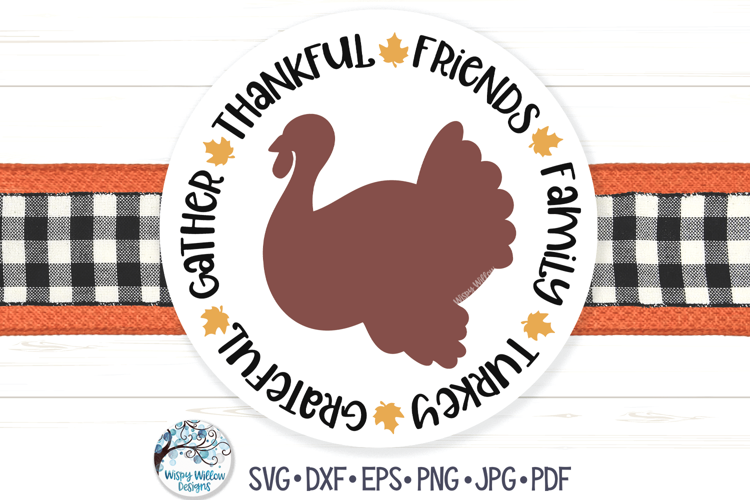 Thanksgiving Turkey SVG Wispy Willow Designs Company