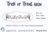 Trick or Treat Halloween Sign SVG File for Glowforge Laser Wispy Willow Designs Company